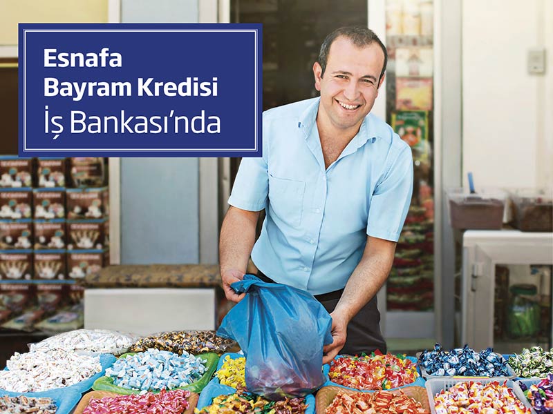 İş Bankası’ndan “Esnaf ve KOBİ’lere Bayrama Özel Kredi”