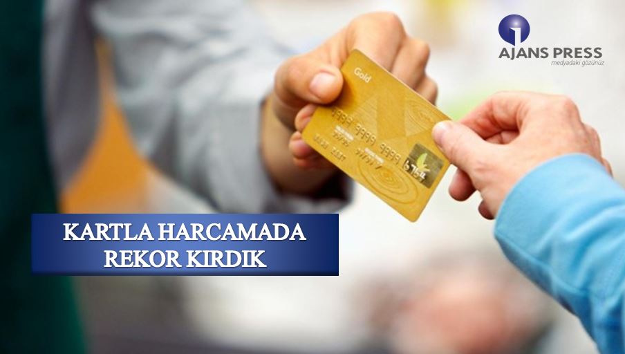 1499668270_KARTLA_HARCAMADA_REKOR_KIRDIK kartla harcamada rekor kırdık