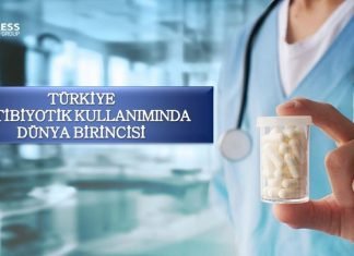 TÜRKİYE ANTİBİYOTİK KULLANIMINDA DÜNYA BİRİNCİSİ antibiyotik kullanımı