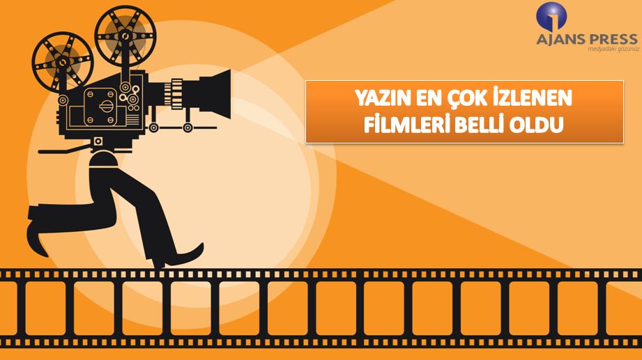 YAZIN EN ÇOK İZLENEN FİLMLERİ BELLİ OLDU YAZIN EN ÇOK İZLENEN FİLMLERİ
