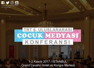 TRT 6. Uluslararası Çocuk Medyası Konferansı 1-2 Kasım tarihlerinde İstanbul’da düzenleniyor TRT 6. Uluslararası Çocuk Medyası Konferansı