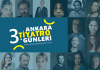 Ankara Tiyatro Günleri 3. kez şehirde sanat rüzgarı estirecek Ankara Tiyatro Günleri